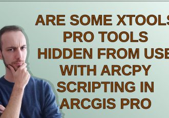 فيلم:  Gis: آیا برخی از ابزارهای XTools Pro از استفاده با برنامه نویسی ArcPy در ArcGIS Pro پنهان شده اند.