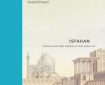 کتاب فصل سوم اصفهان جدید باغ شهر صفوی و طراحی بوم شهری آن از کتاب: اصفهان