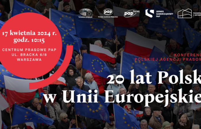 کنفرانس PAP – 20 سال لهستان در اتحادیه اروپا