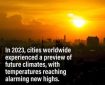 شهرها در سال ۲۰۲۳ با گرمای بی سابقه ای مواجه شدند، اما چه چیزی در پیش است؟  شیرجه رفتن در آنا ما…