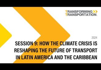 فيلم:  جلسه ۹: چگونه بحران آب و هوایی آینده حمل و نقل در LAC را تغییر می دهد |  #TTDC24