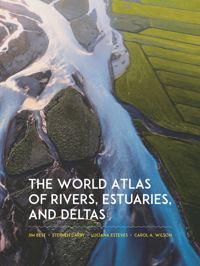 کتاب اطلس جهانی رودخانه ها، مصب ها و دلتاها